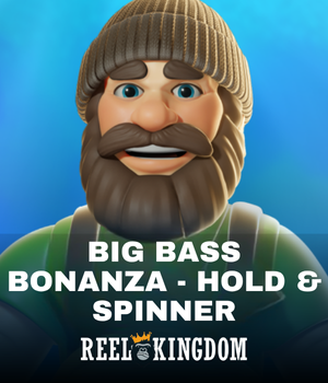 Big Bass Bonanza - Hold & Spinner